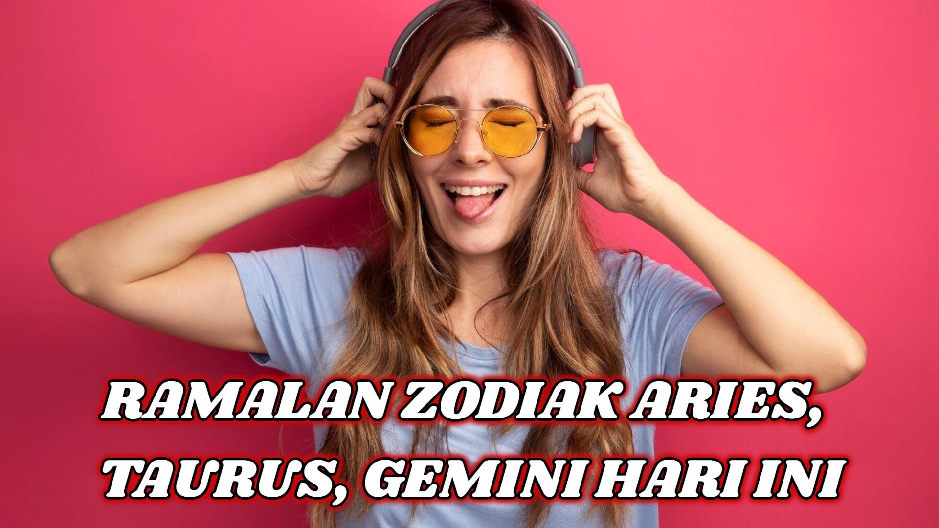 Ramalan Zodiak Aries, Taurus, Gemini Hari Ini Sabtu 1 Maret 2025: Panen Pujian di Tempat Kerja