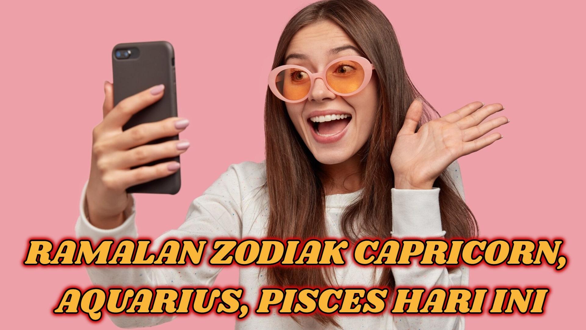 Ramalan Zodiak Capricorn, Aquarius, Pisces Hari Ini Sabtu 1 Maret 2025: Awal Bulan Finansial Aman