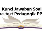 30-Kunci-Jawaban-Soal-Pre-test-Pedagogik-PPG.jpg