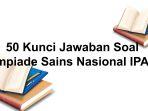 50-Kunci-Jawaban-Soal-Olimpiade-Sains-Nasional-IPA-SD.jpg