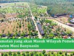 6-Kecamatan-yang-akan-masuk-wilayah-pemekaran-Kabupaten-Musi-Banyuasin-3.jpg