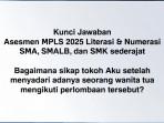 ASESMEN-MPLS-SMA-Inilah-kunci-jawaban-Asesmen-MPLS-2025-Literasi-dan-Numerasi-SMA-sederajat.jpg