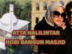 Atta-Halilintar-hobi-bangun-masjid.jpg