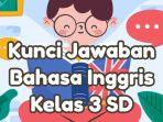 Bahasa-Inggris-Kelas-3-SD-Soal-Isian.jpg