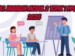 Berikut-ini-kunci-jawaban-Modul-2-Topik-1-PPG-2025-dengan-soal-Manakah.jpg