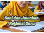 Contoh-soal-dan-kunci-jawaban-refleksi-guru-inspirasi-dari-observasi-kelas-di-Ruang-GTK.jpg