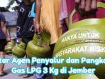 Daftar-agen-penyalur-dan-pangkalan-gas-LPG-3-kg-di-Jember-Jawa-Timur.jpg