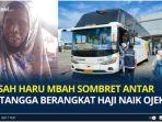Demi-antar-tetangga-berangkat-naik-haji-Mbah-Sombret-rela-naik-ojek-bayar-Rp-600-ribu.jpg