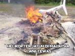 HELI-JATUH-DI-MALAYSIA-Helikopter-j.jpg