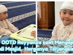 Intip-OOTD-Rayyanza-saat-ngaji-di-masjid-baju-hingga-Iqro.jpg