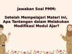 Jawaban-PMM-Setelah-Mempelajari-Materi-Ini-Apa-Tantangan-dalam-Melakukan-Modifikasi-Modul-Ajar.jpg