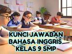 KUNCI-JAWABAN-BAHASA-INGGRIS-KELAS-9-SMP-BARUU.jpg