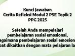 KUNCI-JAWABAN-Kunci-jawaban-Cerita-Reflektif-Modul-2-PSE-Topik-2-PPG-2025.jpg
