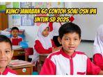 Kunci-Jawaban-60-Contoh-Soal-Olimpiade-Sains-Nasional-IPA-SD-tahun-2025.jpg