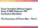Kunci-Jawaban-Bahasa-Inggris-Kelas-9-SMP-Halaman-190-Kurikulum-Merdeka-The-Summary-of-Timun-Mas.jpg