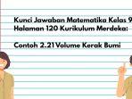 Kunci-Jawaban-Matematika-Kelas-9-Halaman-120-Kurikulum-Merdeka-Contoh-221-Volume-Kerak-Bumi.jpg