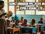 Kunci-Jawaban-PPG-2025-Modul-1-Topik-1-Menerapkan-Prinsip-Understanding-di-Ruang-GTK.jpg
