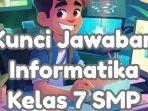 Kunci-jawaban-Informatika-kelas-7-SMP.jpg