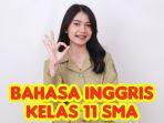 Mari-simak-bersama-soal-dan-kunci-jawaban-Bahasa-Inggris-Kelas-11-SMA-Some.jpg