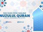 Menjelang-malam-Nuzulul-Quran-ada-bacaan-doa-hingga-amalan.jpg