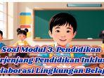 Modul-3-Pendidikan-Berjenjang-Pendidikan-Inklusif-Dasar-Kolaborasi-untuk-Lingkungan-Belajar.jpg