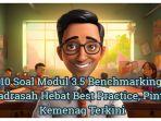Modul-35-Benchmarking-Madrasah-Hebat-Best-Practice.jpg