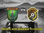 PREDIKSI-SKOR-PERTANDINGAN-Persewar-Waropen-vs-Persibo-Bojonegoro.jpg