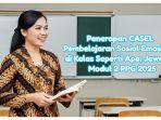Penerapan-CASEL-dalam-Pembelajaran-Sosial-Emosional-PPG-2025.jpg