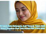 Post-Test-Modul-PSE-3-PPG-2025-Di-salah-satu-kelompok-Ardi-tampak-tidak-aktif.jpg