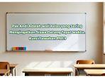Post-Test-PSE-3-Pak-Andi-adalah-wali-kelas-yang-sering-mengingatkan-siswa-untuk-datang-tepat-waktu.jpg