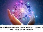 Ramalan Keberuntungan Zodiak Leo, Virgo, Libra, Scorpio Selasa 21 Januari 2025: Libra Hoki Banget!
