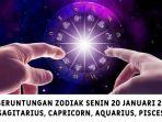 Ramalan Keberuntungan Zodiak Sagitarius, Capricorn, Aquarius, Pisces Senin 20 Januari 2025, Hoki!