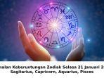 Ramalan Keberuntungan Zodiak Sagitarius, Capricorn, Aquarius, Pisces Selasa 21 Januari 2025, Cuan!