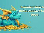 Ramalan-Shio-Naga-Bulan-Januari-Tahun-2025.jpg