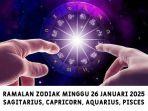 Ramalan Zodiak Sagitarius, Capricorn, Aquarius, Pisces Minggu 26 Januari 2025,  Pisces Uang Kaget!