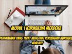 Simak-di-bawah-ini-kunci-jawaban-Post-Test-Modul-1-Kurikulum-Merdeka-di-Platform-Merdeka-Mengajar.jpg