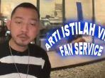 arti-istilah-viral-fan-service.jpg