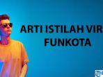 arti-istilah-viral-funkotan.jpg
