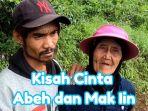 kisah-cinta-Abeh-dan-Mak-Iin.jpg