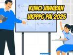 kunci-jawaban-UKPPPG-PAI-2025-rtngdn.jpg