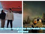 Darma Mangkuluhur Girang Lihat Aurora Borealis di Finland, Putra Tommy Soeharto Sampai Salah Kamar