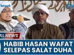 mengenang-sosok-Habib-Hasan-bin-Jafar-Assegaf-yang-meninggal.jpg