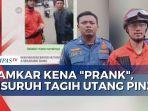 petugas-damkar-di-Tangsel-kena-prank-oknum-debt-collector.jpg