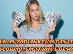 simak-ramalan-zodiak-keuangan-Libra-Scorpio-Sagitarius-besok-Kamis-20-Februari-2025.jpg