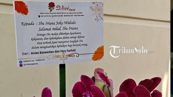 IRIANA JOKOWI ULTAH - Anies Baswedan dan istri kirim bunga anggrek untuk Iriana Jokowi yang ultah ke-62 tahun.