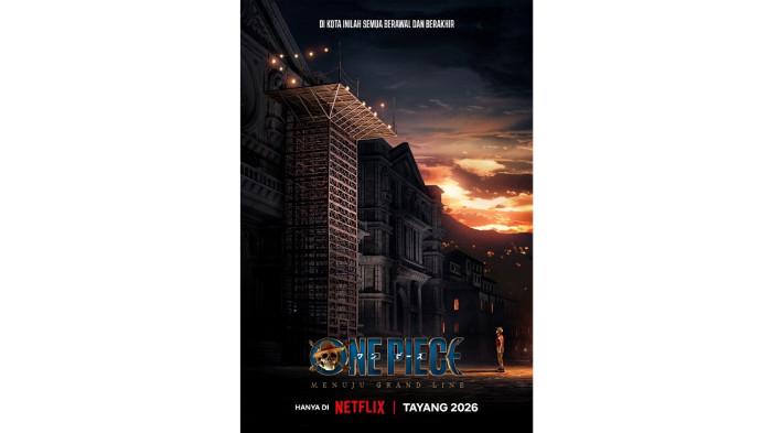 ONE PIECE S2 - Poster Live Action One Piece Season 2 yang berjudul ONE PIECE: Menuju Grand Line yang menampilkan lokasi baru, yakni Loguetown. Tayang 10 Maret 2026.