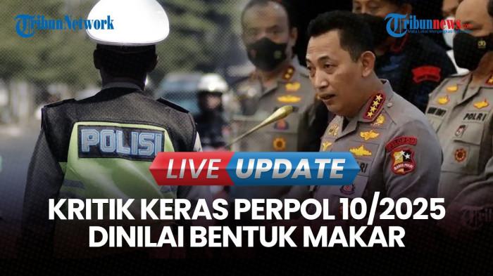 PERPOL 10/2025 - Kritik keras dilontarkan sejumlah pihak terhadap Kapolri Jenderal Pol Listyo Sigit Prabowo usai menerbitkan Peraturan Kepolisian (Perpol) Nomor 10 Tahun 2025 yang mengatur soal anggota Polri aktif dapat mengisi jabatan di 17 instansi kementerian dan lembaga.