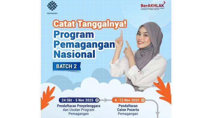 Dibuka 6 November 2025, Pendaftaran Magang Nasional Batch 2 Buka Kuota 80 Ribu