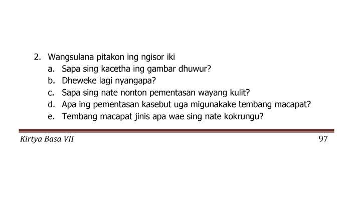 Kunci Jawaban Bahasa Jawa Kelas 7 Halaman 97, Mbabar Wawasan: Pementasan Wayang Kulit dan Macapat