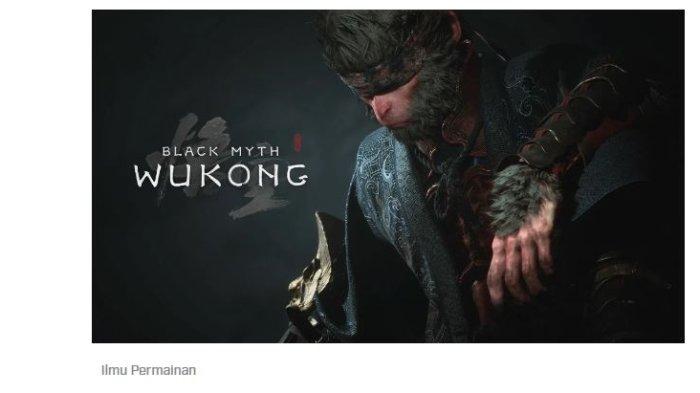 Black Myth: WuKong Rilis Hari Ini, Game Science yang Terinspirasi dari Novel Tiongkok